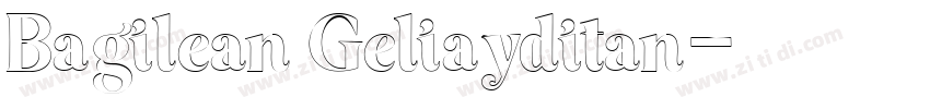 Bagilean Geliayditan字体转换